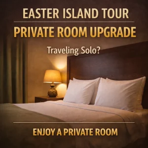 Easter Island: Private Room Upgrade
